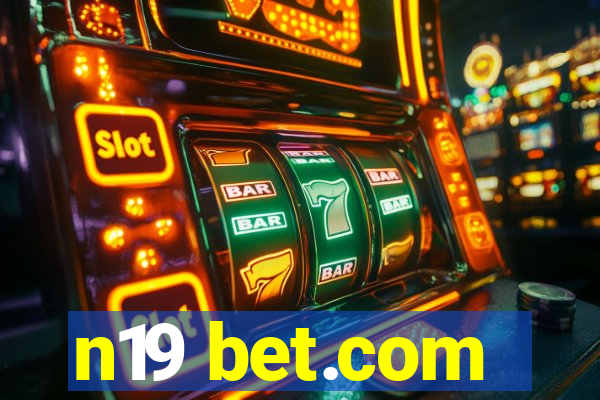 n19 bet.com